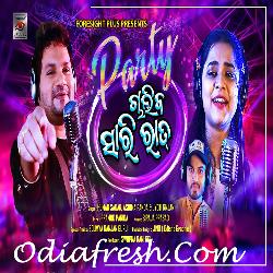 Party Chaliba Sari Raat